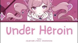 【JAPANESE SONG】アンダーヒロイン (Under Heroine) -『TUYU』『KAN/ROM/ENG』