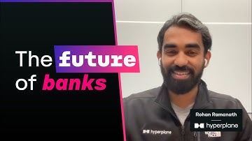 Transforming banks through AI: Rohan Ramanath, Hyperplane
