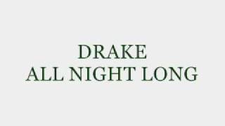 DRAKE-ALL NIGHT LONG LYRICS