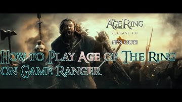 How to Play Age of The Ring on Game Ranger