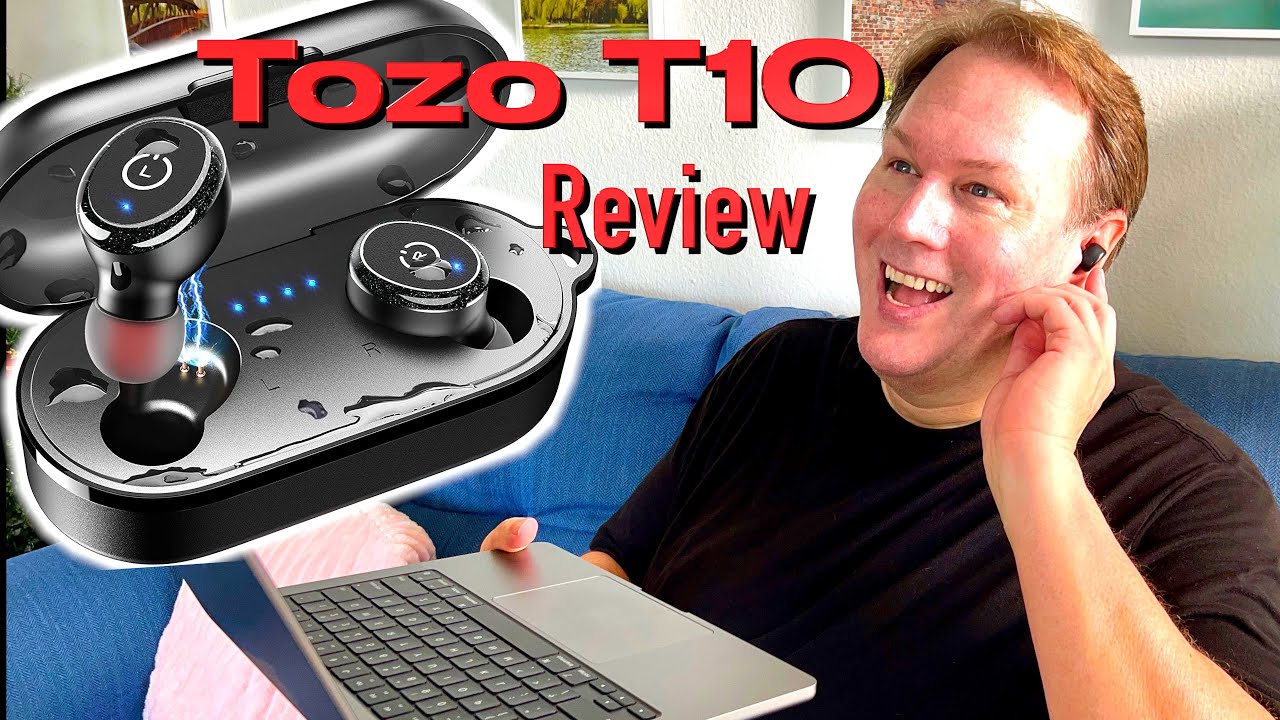 TOZO T10 Earbuds Review