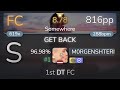 M0RGENSHTERN | THE ORAL CIGARETTES - GET BACK [Somewhere] 1st +HDDT FC 96.98% {#1 816pp FC} - osu!