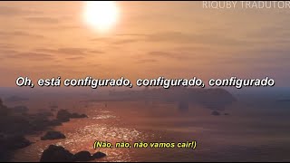 Favored Nations - The Setup Legendadotradução Ptbr