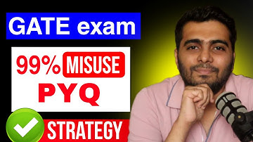 99% GATE Aspirants Use PYQs WRONG ❌ | Don’t Make This Mistake