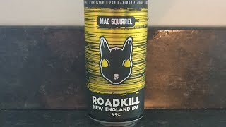 Beer Dad #1451 Mad Squirrel Roadkill NEIPA