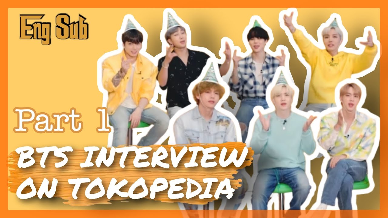 bts tokopedia 2021 eng sub bts tokopedia 2021 eng sub