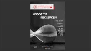 ANKARA DEVLET TİYATROSU - GODOT'YU BEKLERKEN [RÖTORTAJLI TANITIM]