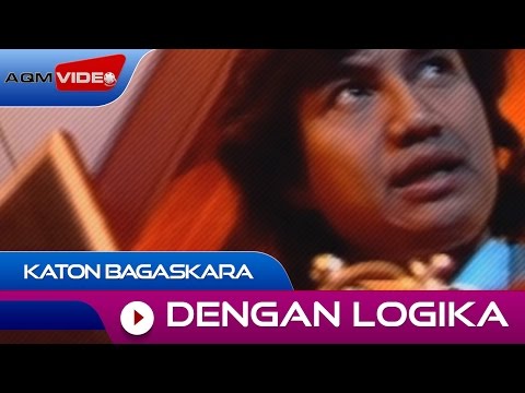 Katon Bagaskara - Dengan Logika | Official Video
