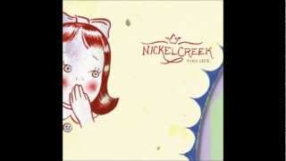 Video thumbnail of "Nickel Creek - Spit on a Stranger"