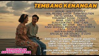 Download Lagu Tembang Kenangan 🖤 || Pop Lawas Terpopuler Sepanjang Masa MP3 Download Lagu Tembang Kenangan 🖤 || Pop Lawas Terpopuler Sepanjang Masa MP3