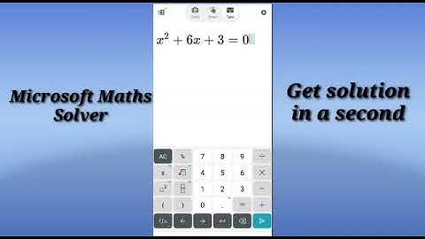 Microsoft Math Solver: A free app to help with school math problems. Learning mathematics is easy!