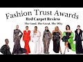 The Good, The Great, The Why |  Fashion Trust Red Carpet Review 2024 | Fashion Over 40