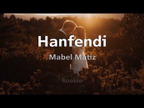 Mabel Matiz - Hanfendi (Lyrics/Sözleri)