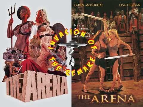 Invasion of the Remake Ep.393 The Arena (1974 vs 2001, aka Naked Warriors) [FULL EPISODE]