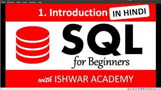 1. SQL for Beginners - Introduction (Hindi)