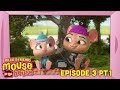 Mouse in the House Episode 3 Part 1 - Squeak Star!