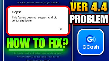 Gcash Does Not Support Android Ver4.4 | Gcash Android 4.4 Problem | Gcash Problem Today