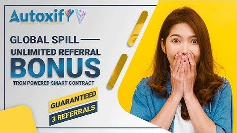 Autoxify X3&X4 Matrix Overview New Launch Smart contract auto referal business-No referral required🤩