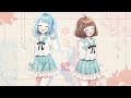 キョリ感 / りのん×ひめか【歌ってみた】