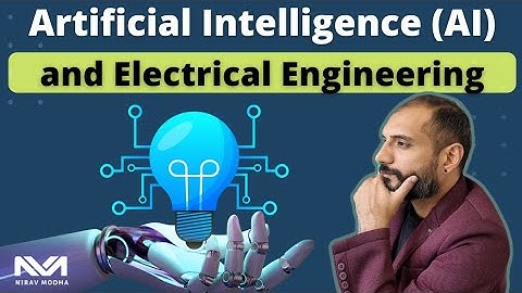 AI (Artificial Intelligence) for Electrical Engineers | Learn it Today | Nirav Modha