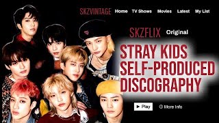 SKZFLIX: Stray Kids, a self- produced group
