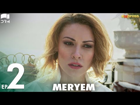 MERYEM - Episode 02 | Turkish Drama | Furkan Andıç, Ayça Ayşin | Urdu Dubbing | RO2Y