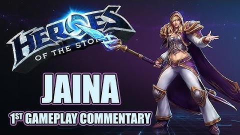 Heroes of the Storm: JAINA First Look Gameplay Commentary