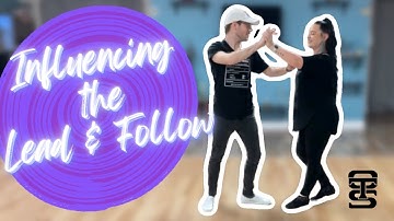 WCS Influencing the Lead & Follow