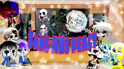 Sans AUs react to themselves [gacha club video]|More canon reaction?| First react video!