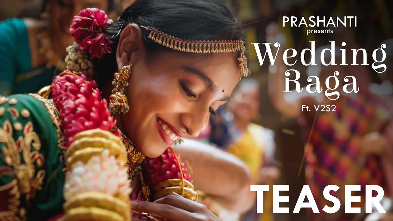 TEASER  Wedding Raga Ft V2S2 by PRASHANTI