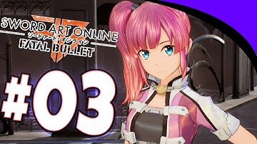 Sword Art Online: Fatal Bullet Episode 3 SBC Glocken Tour
