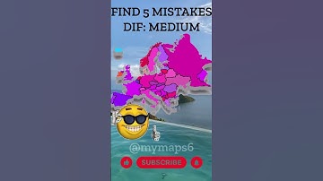 Find 5 Mistakes: Map Of Europe Challenge