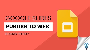 How to Publish Google Slides to the Web - EASILY!