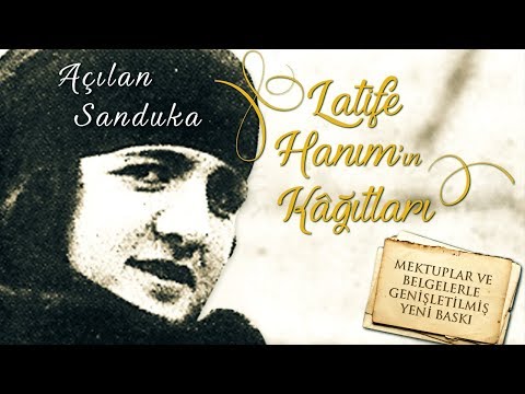 Latife Hanım'ın Kağıtları Açılan Sanduka