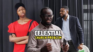 Celestial Church Problem - Mark Angel Comedy (Emanuella)