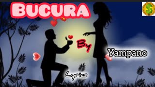 Bucura by yampano lyrics ( official video lyrics)