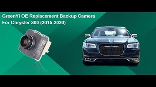 GreenYi OE Backup Camera (Part # 68210237AF) Fit for Chrysler 300 (2015-2020)