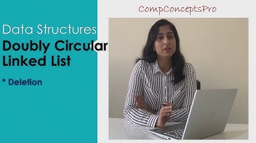 Doubly Circular Linked List Deletion | Deletion at the beginning, end and at a specific position