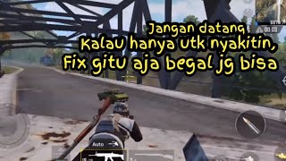 Story wa PUBG || kata-kata quotes kekinian