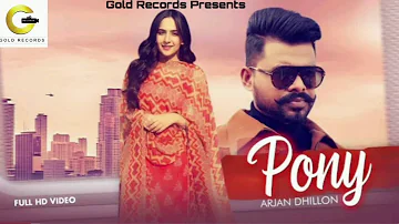 Pony (Official Video)  - Karan Aujla | Arjan Dhillon | Gold records 2020 Latest Punjabi Song