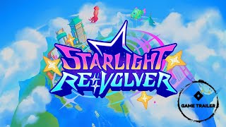Starlight Re -Volver - Official Overview Trailer