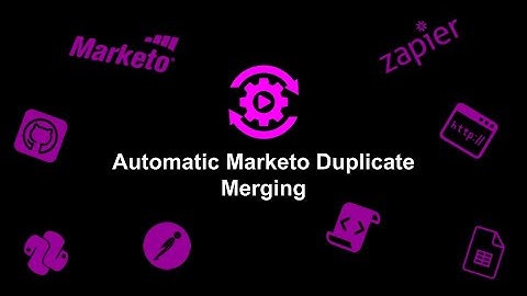 Automatic Marketo Duplicate Merging with Zapier