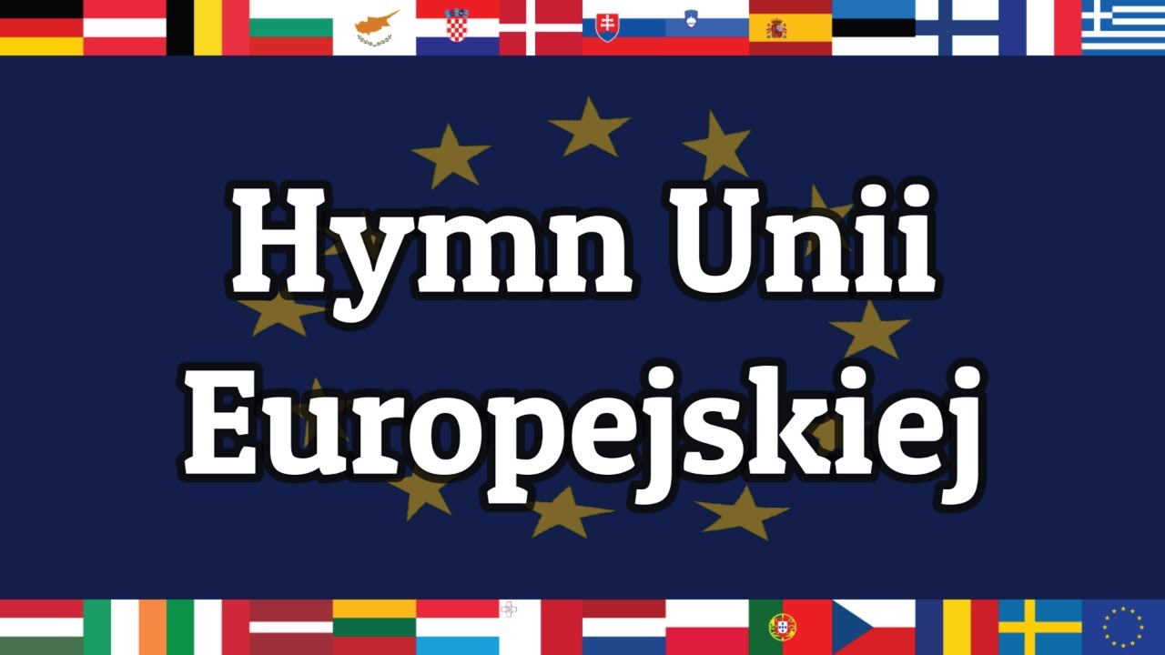 🇵🇱 Hymn Unii Europejskiej | Polskie Napisy - YouTube