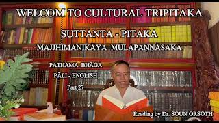 Cultural Tripitaka Theravada Bali-English_part 27_Reading by Dr. Soun Orsoth