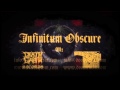 INFINITUM OBSCURE - Disintegrate Life/Onto The Empty Void NEW SONG!!
