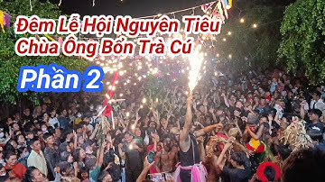Đêm Lễ Hội Nguyên Tiêu Chùa Ông Bổn Trà Cú.#2 II Thiện cóc Vlog