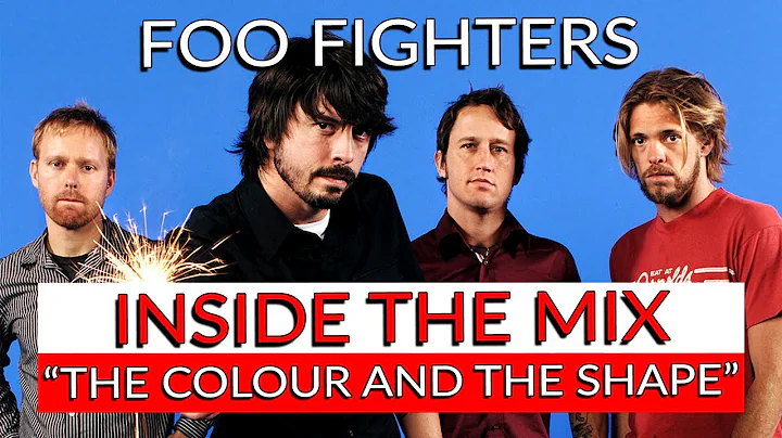 Foo Fighters - The Colour and the Shape: Inside Th...