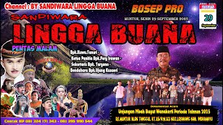 LIVE SANDIWARA LINGGA BUANA Muntur, Senin 29 September 2025 PENTAS MALAM