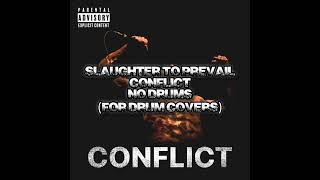 Slaughter To Prevail - Conflict (No Drums, For Drum Covers)