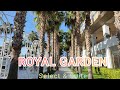 Турция. 2021. Royal Garden Select & Suite Hotel 5* Обзор